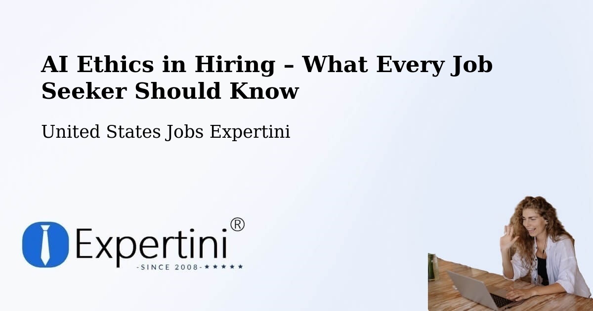 AI Ethics in Recruitment & Hiring – Fort Hamilton - Fort Hamilton, United States Jobs Expertini