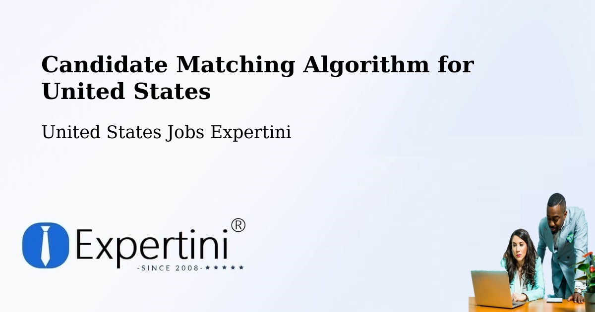 Candidate Matching Algorithm Overview – Fort Hamilton - United States Jobs Expertini