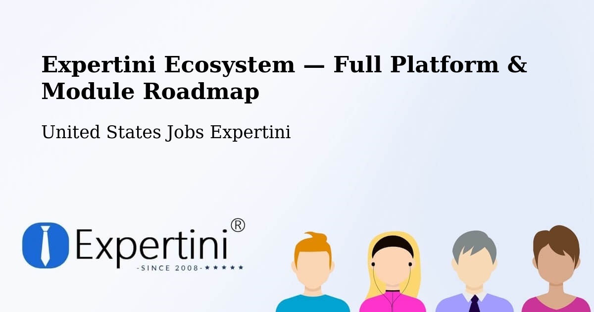 Expertini Ecosystem — Full Platform & Module Roadmap – Fort Hamilton