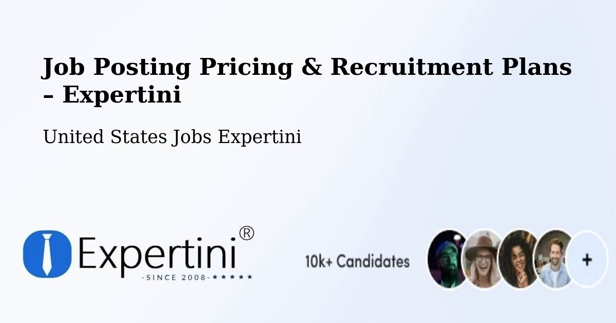 Job Posting Pricing & Recruitment Plans – Fort Hamilton - Fort Hamilton, United States Jobs Expertini